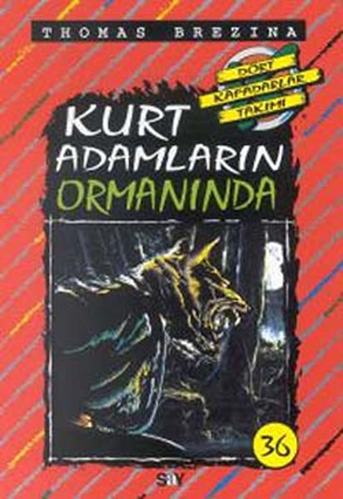 Kurt Adamların Ormanında