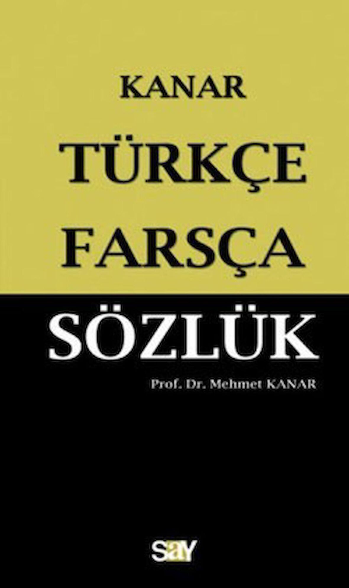 Farsça-Türkçe Sözlük (Küçük Boy)