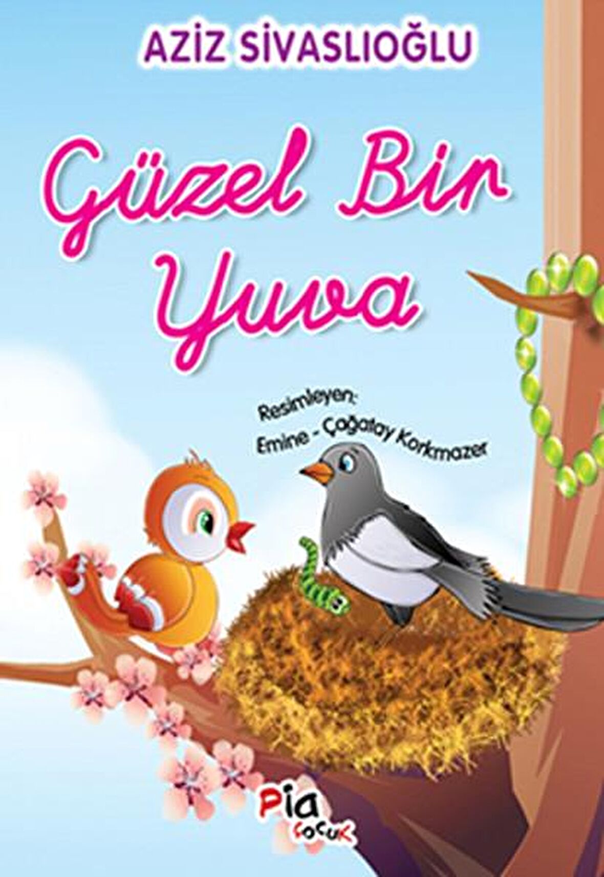 Güzel Bir Yuva