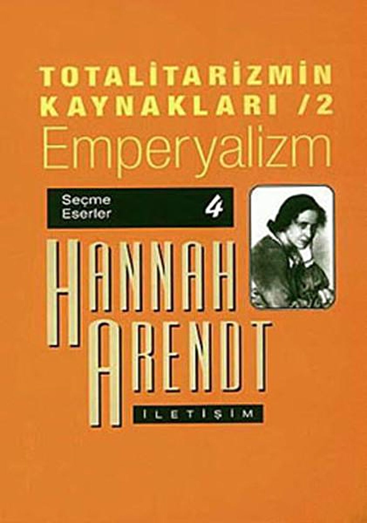 Totalitarizmin Kaynakları 2: Emperyalizm