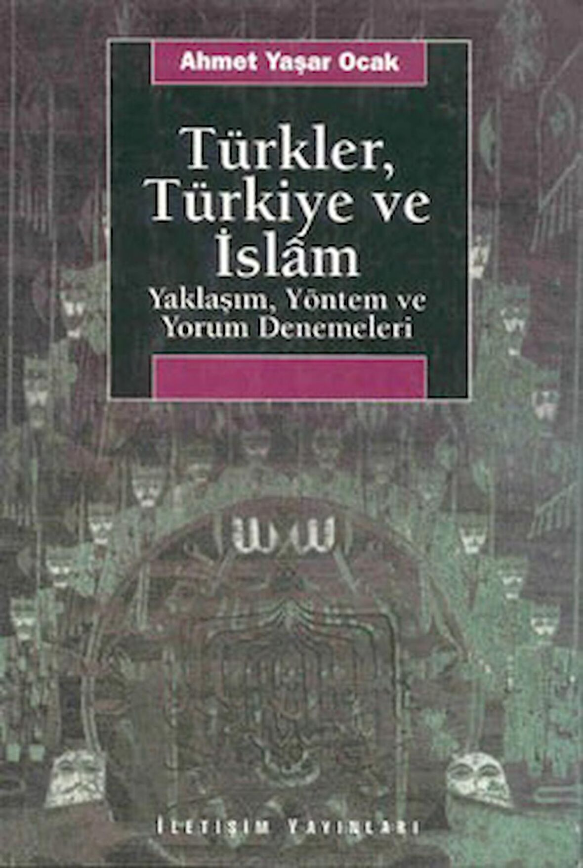 Türkler, Türkiye ve İslam