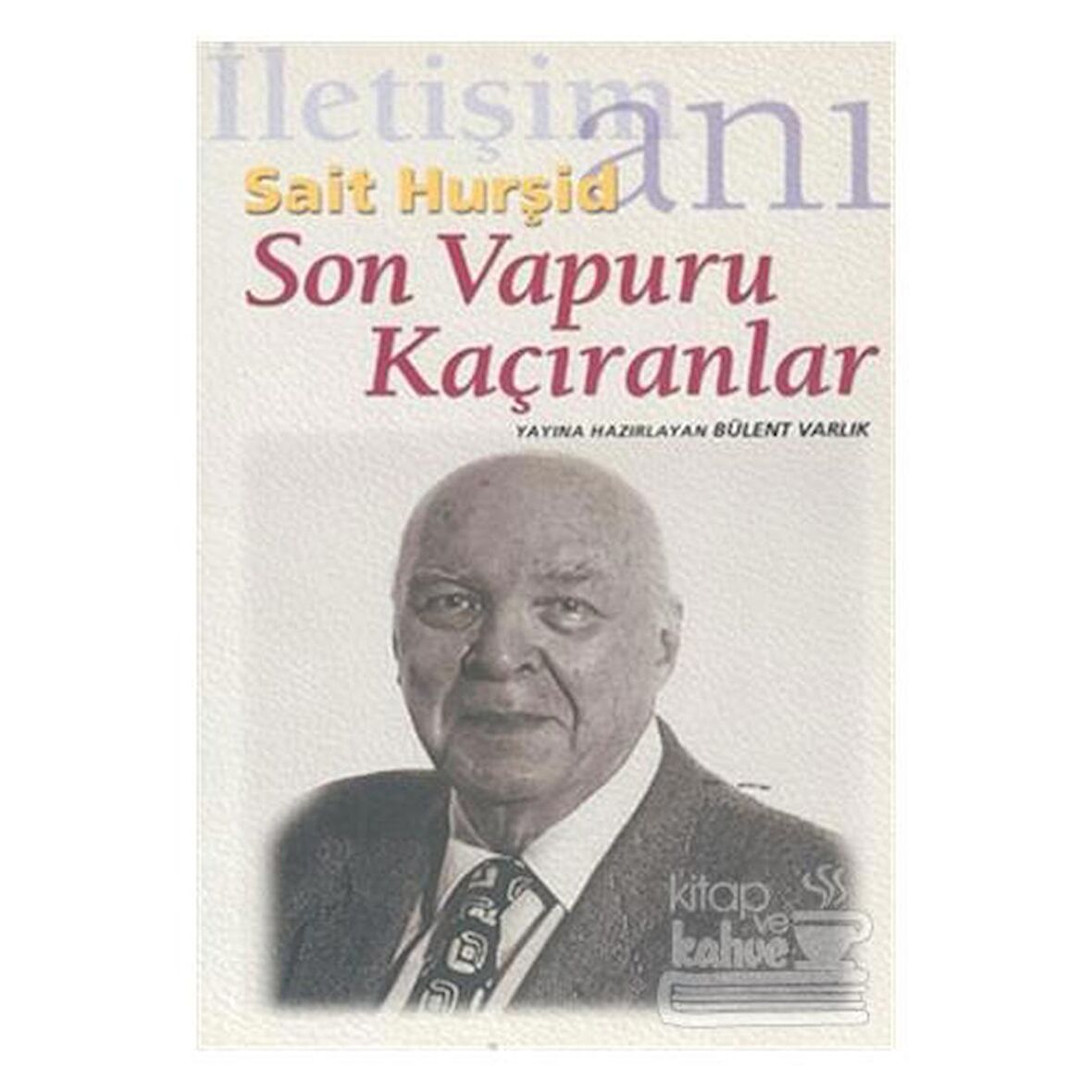 Son Vapuru Kaçıranlar