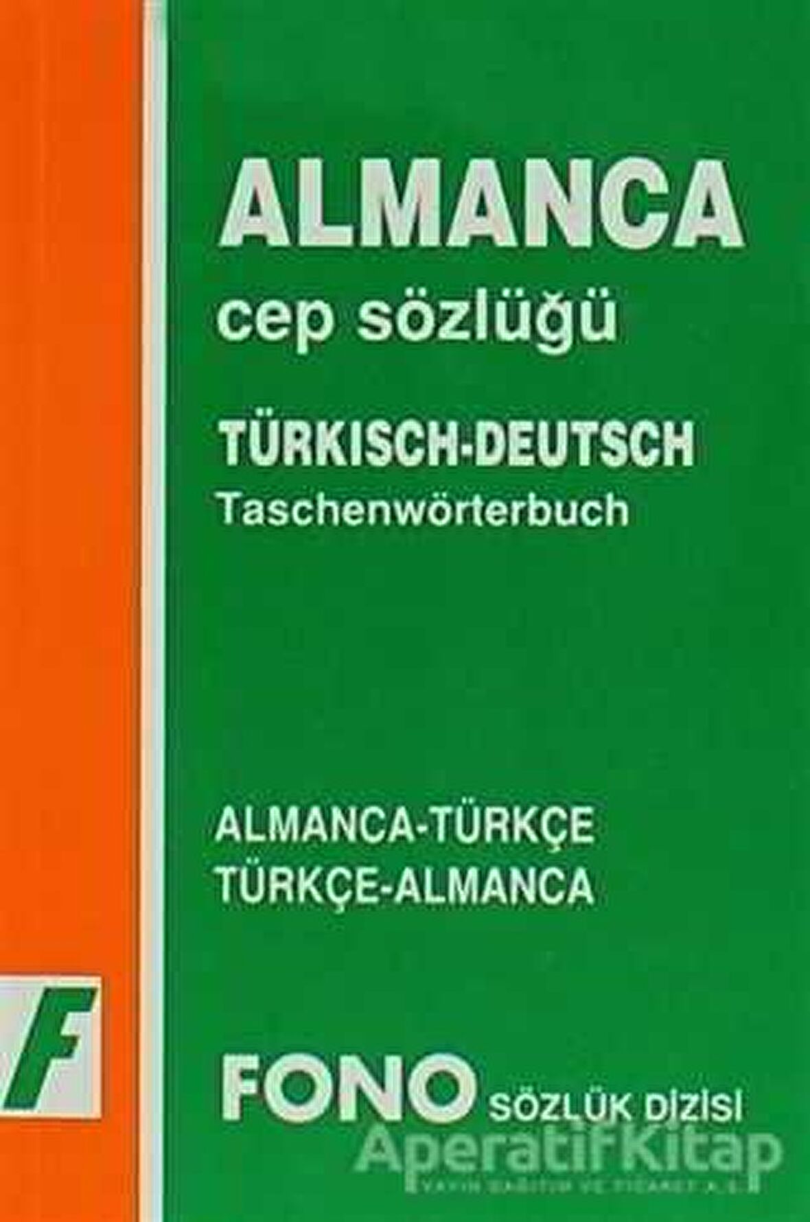 Almanca / Türkçe - Türkçe / Almanca Cep Sözlüğü - Uta Piduch - Fono Yayınları