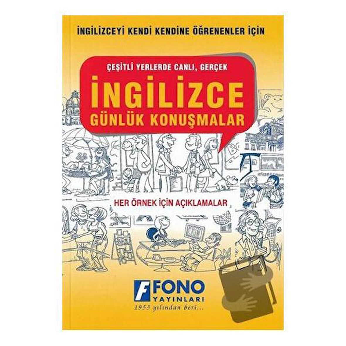 İngilizce Günlük Konuşmalar / Fono Yayınları / Gordon Jones,Günsel Önder,Irene