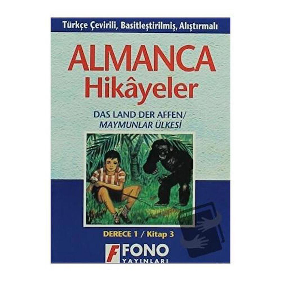 Maymunlar Ülkesi (derece 1-C)