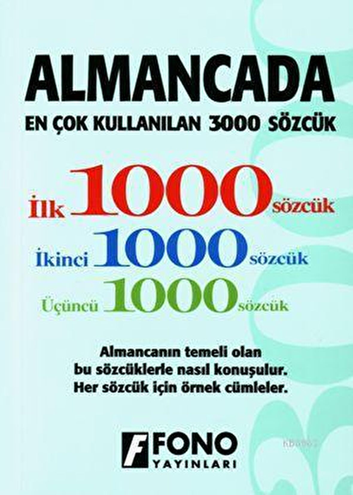 Almancada En Çok Kullanılan 3000 Sözcük - Kolektif - Fono Yayınları