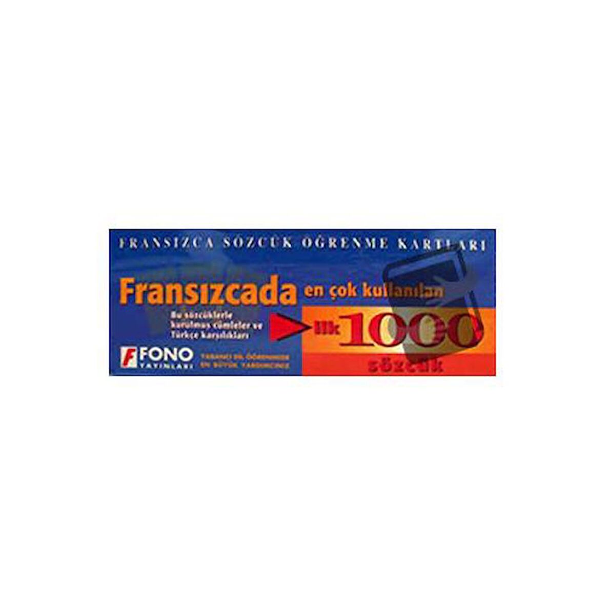 Fransızcada İlk 1000 Sözcük Kartları