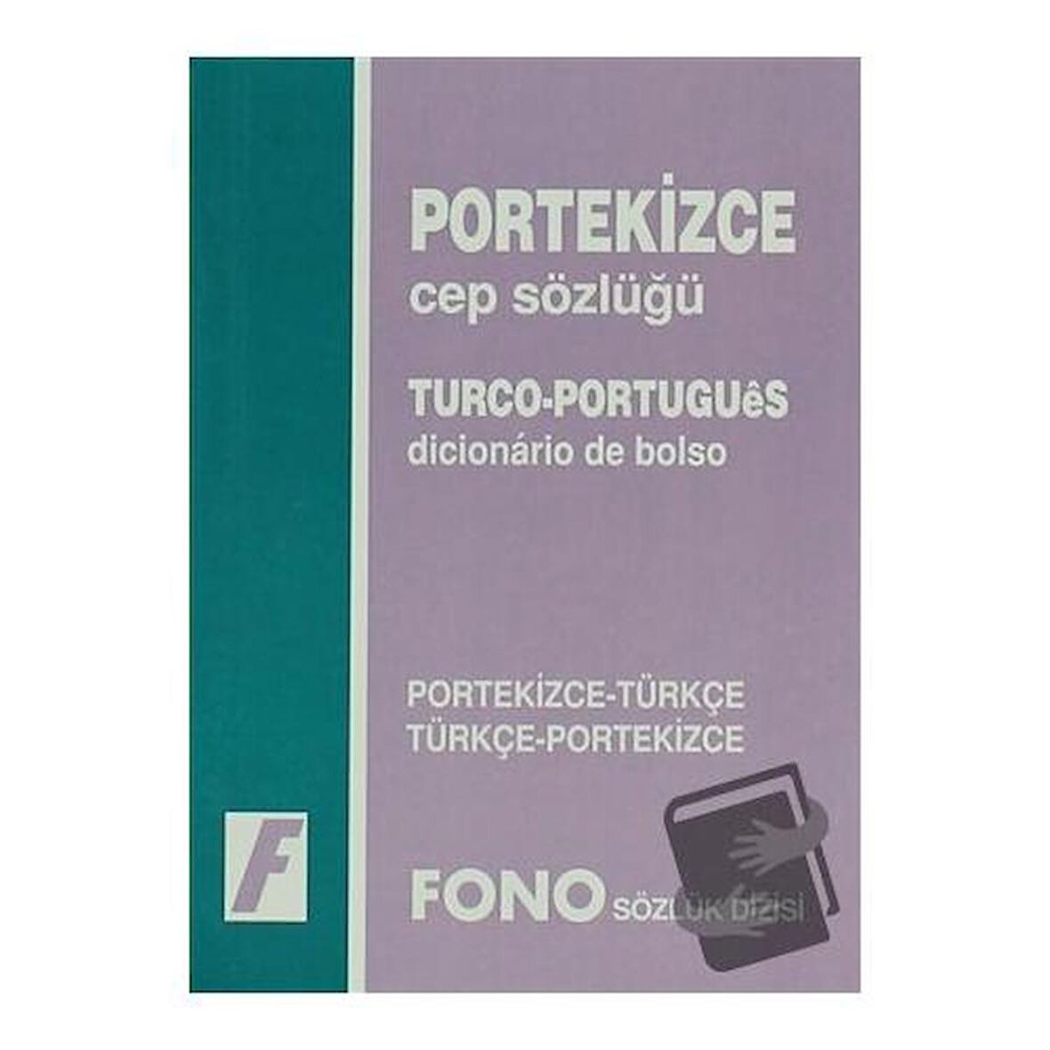 Portekizce / Türkçe – Türkçe / Portekizce Cep Sözlüğü