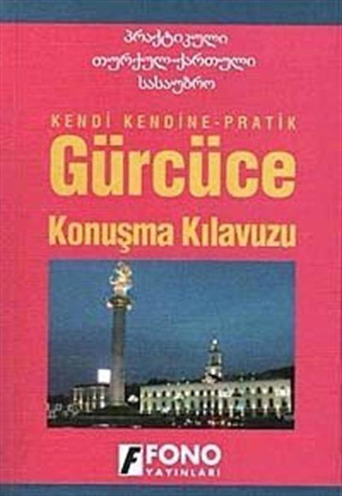 Gürcüce Konuşma Kılavuzu