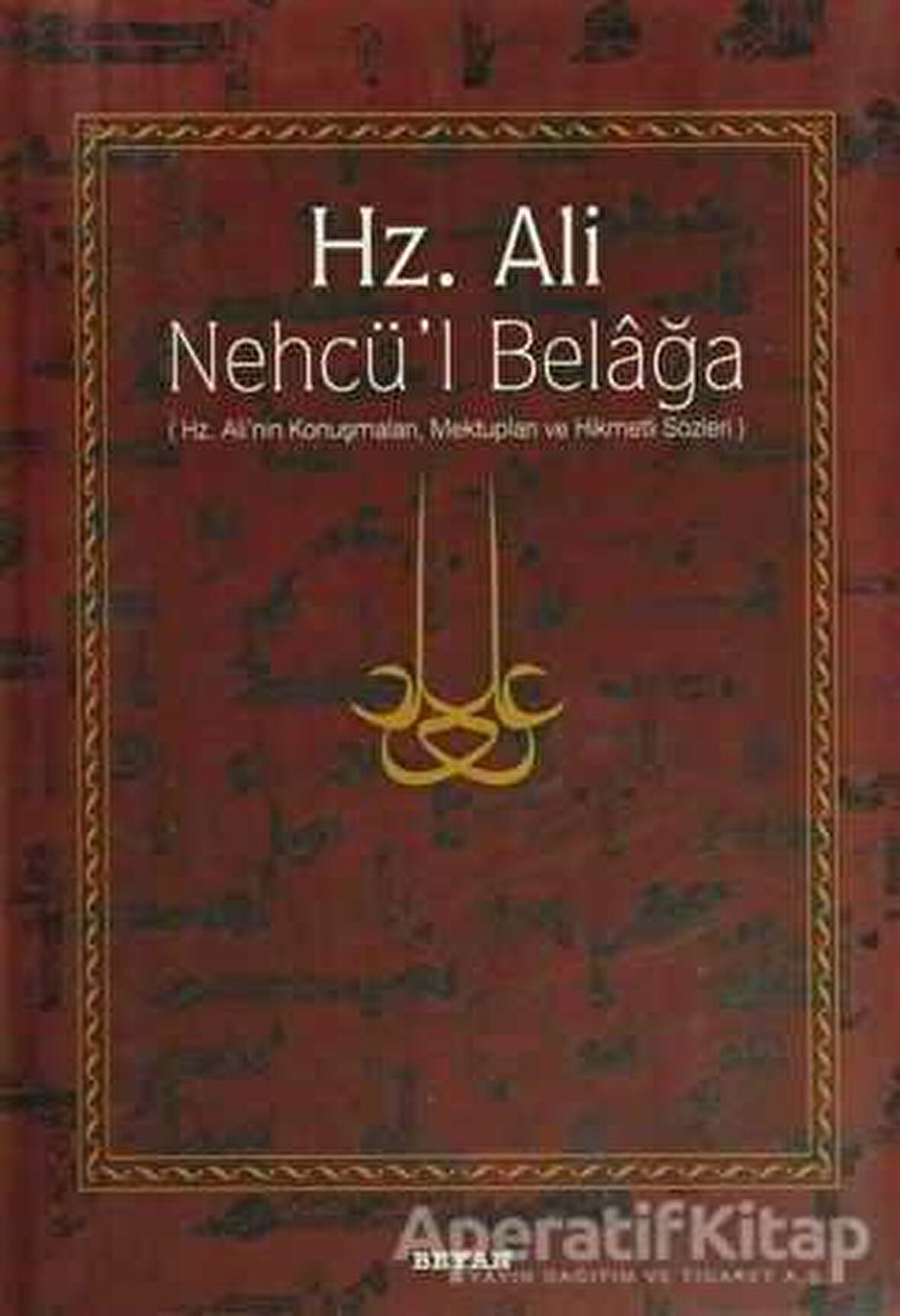 Hz. Ali - Nehcü’l Belağa