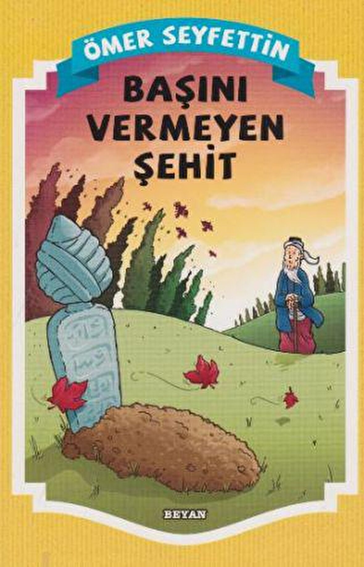 Başını Vermeyen Şehit