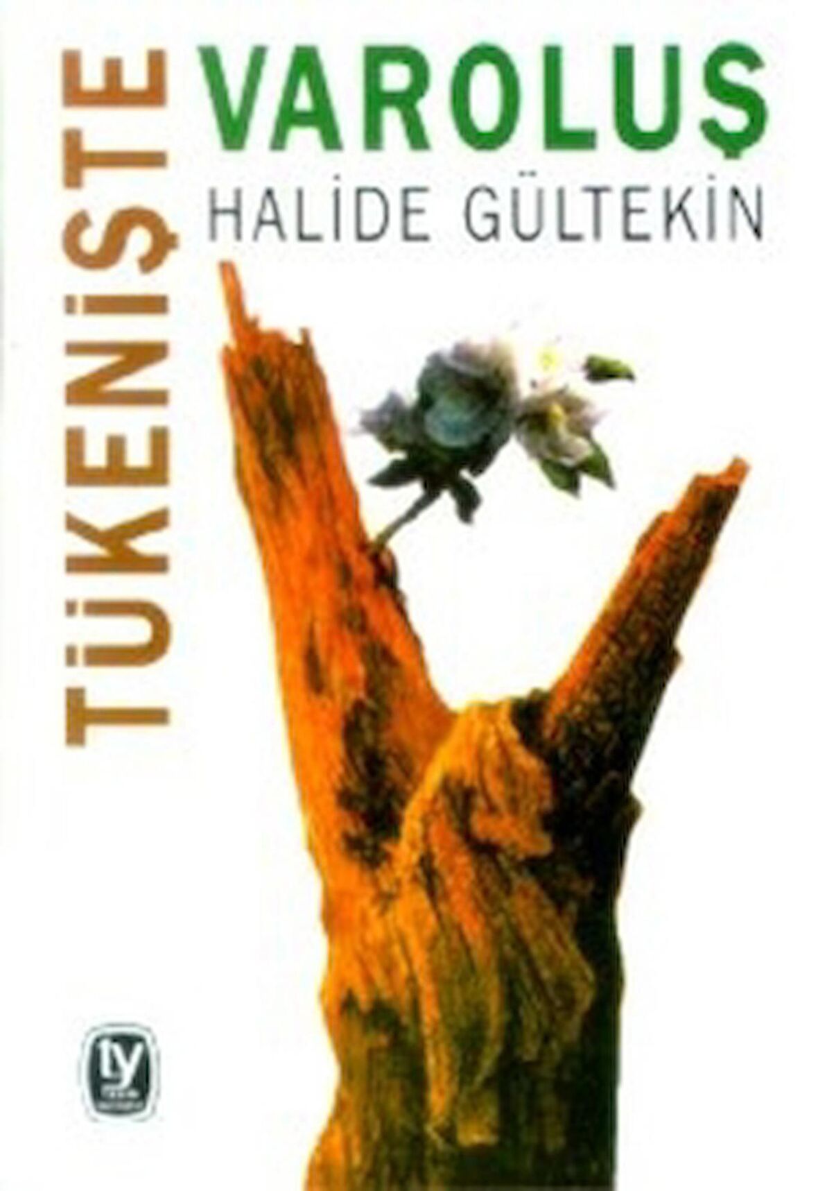 Tükenişte Varoluş