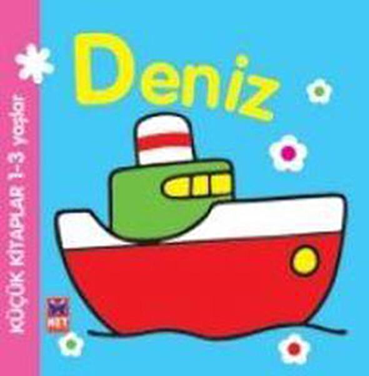 Deniz (1 - 3  Yaşlar)