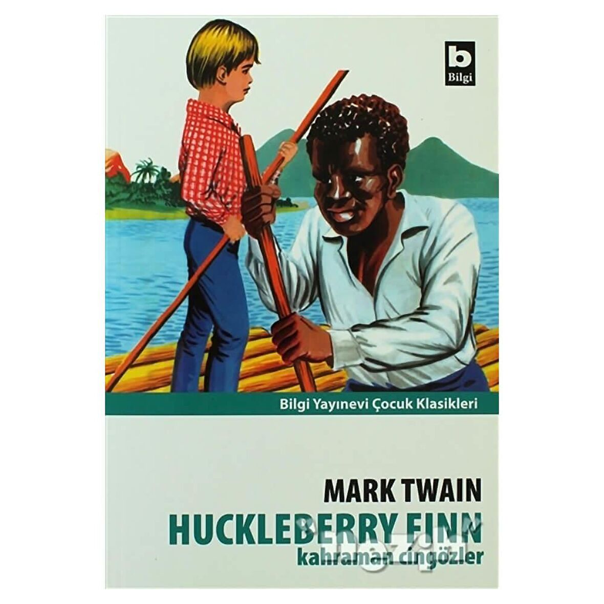 Huckleberry Finn Kahraman Cingözler