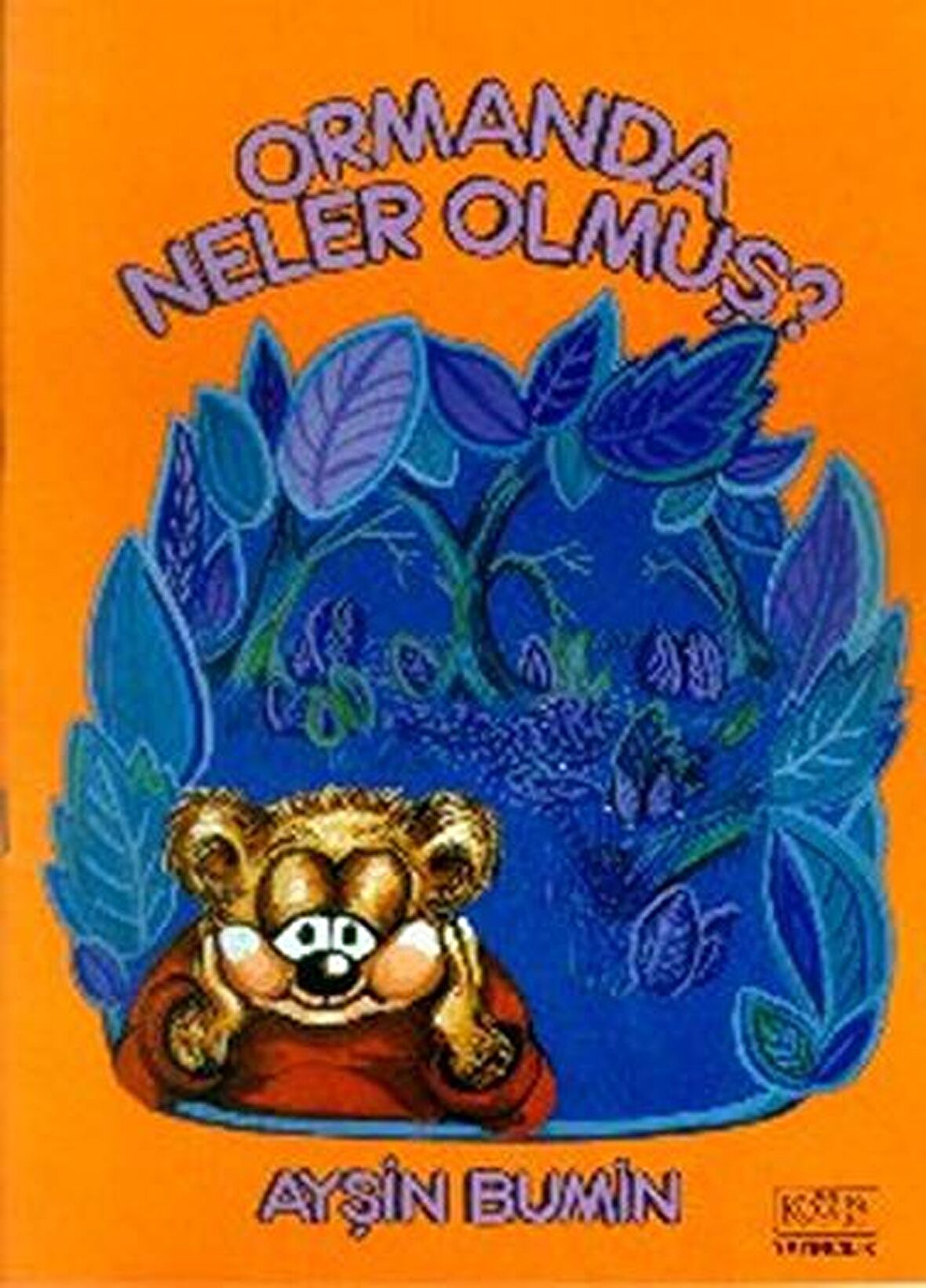 Ormanda Neler Olmuş