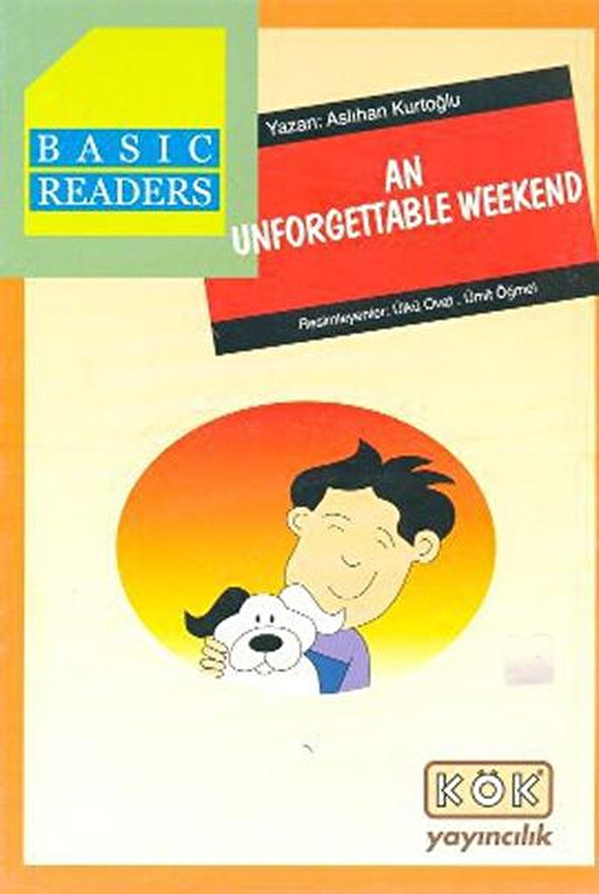 Basic Readers - An Unforgettable Weekend