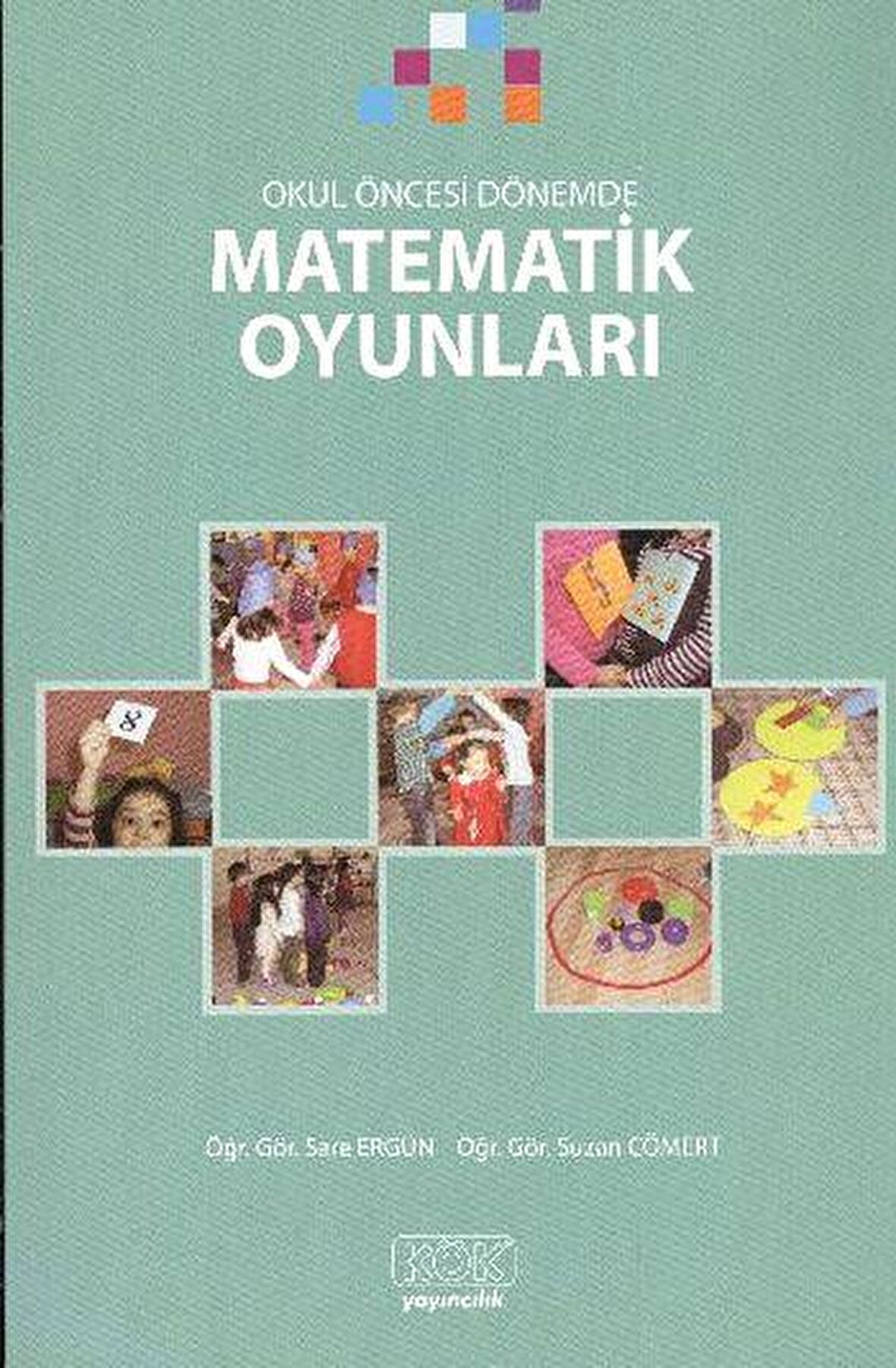 Okul Öncesi Dönemde Matematik Oyunları