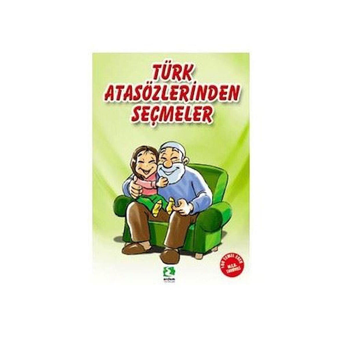 Türk Atasözlerinden Seçmeler