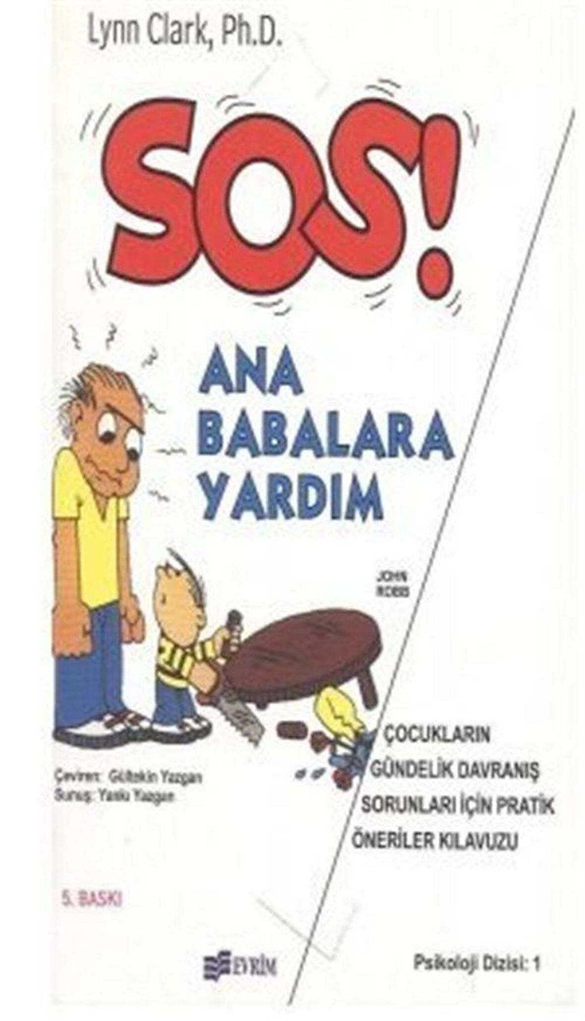 SOS! Ana Babalara Yardım / Lynn Clark