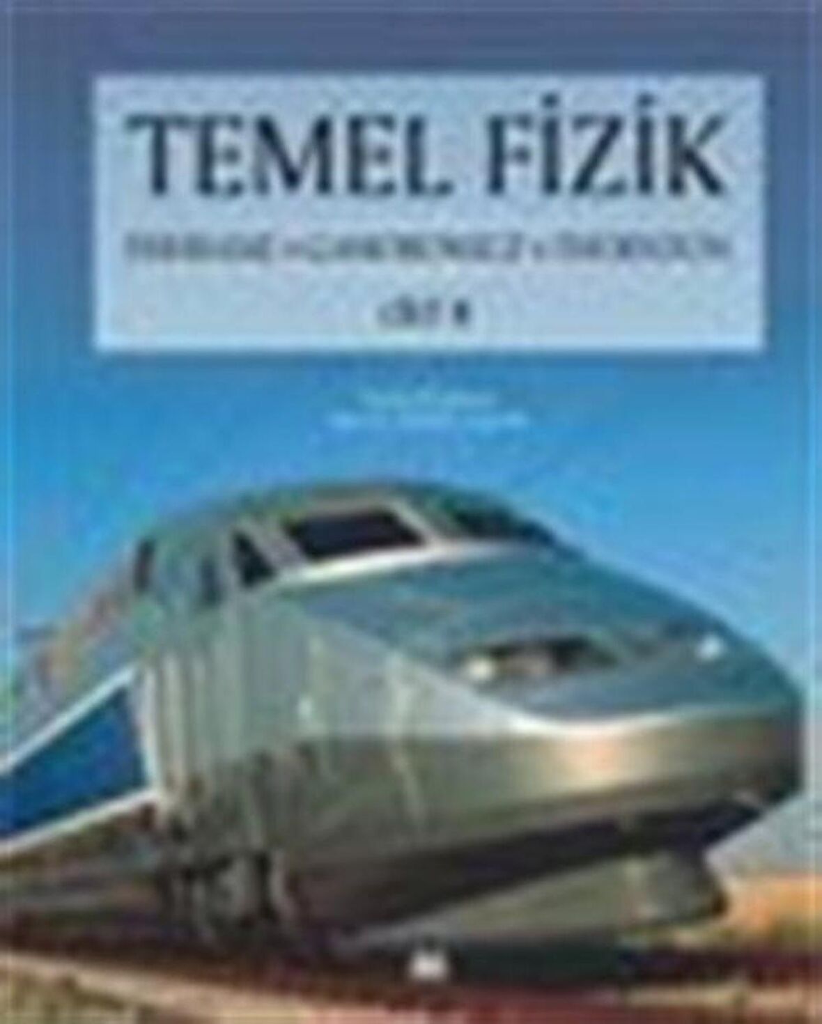 Temel Fizik Cilt: 2