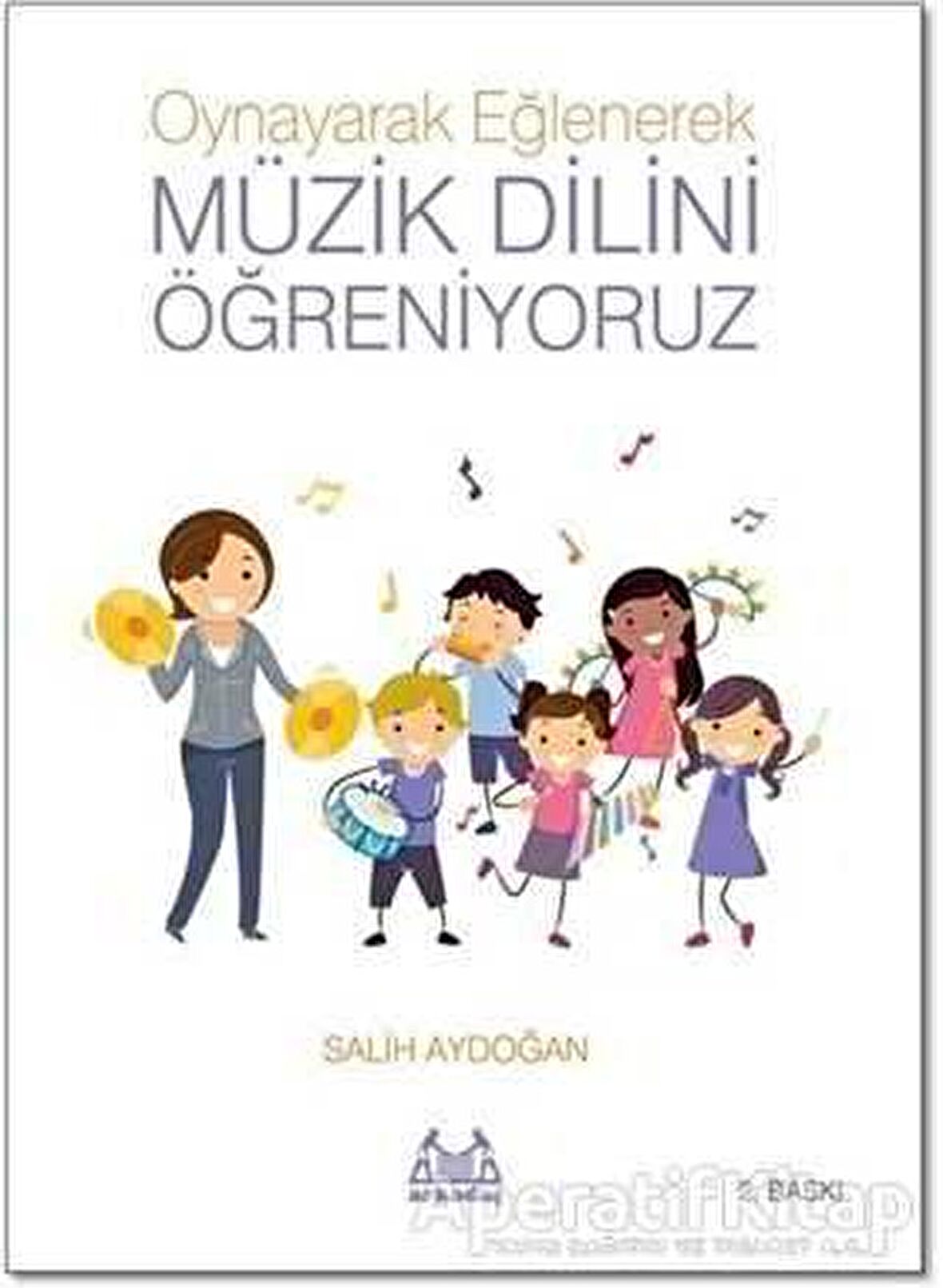 Oynayarak Eğlenerek Müzik Dilini Öğreniyoruz