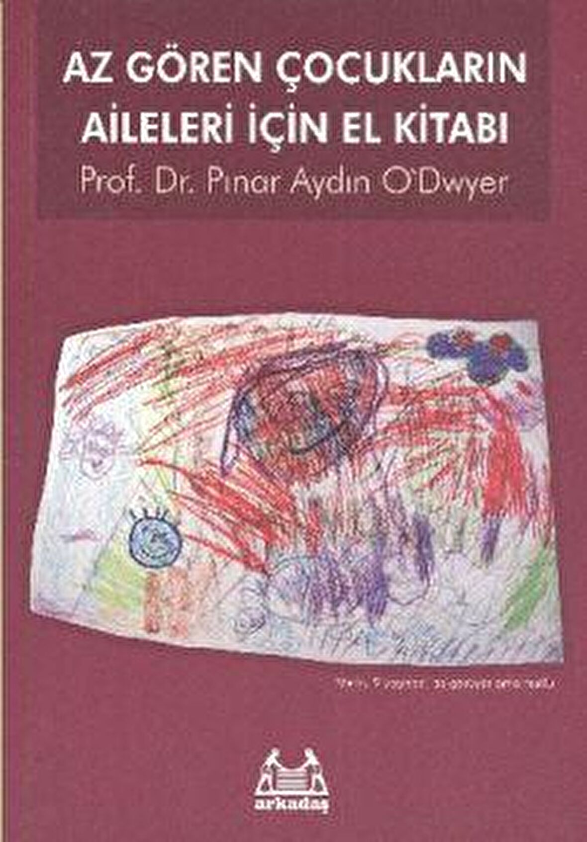 Az Gören Çocukların Aileleri İçin El Kitabı