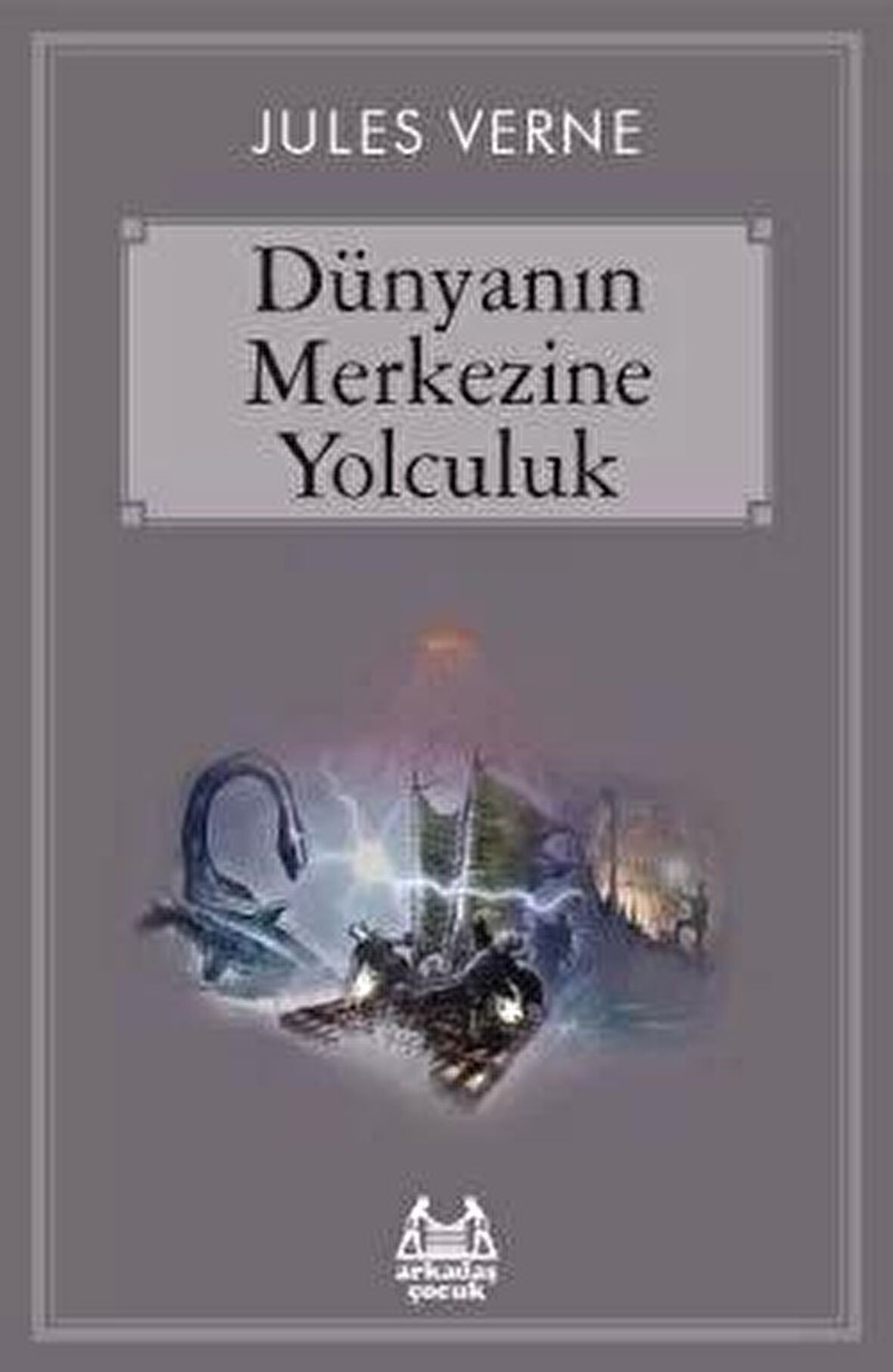 Dünyanın Merkezine Yolculuk