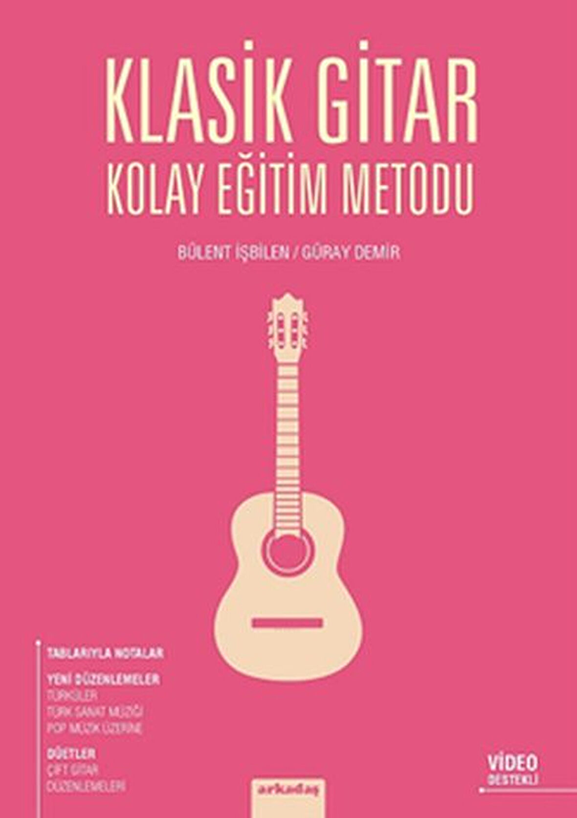 Kitap: Klasik Gitar Kolay Eğitim Metodu