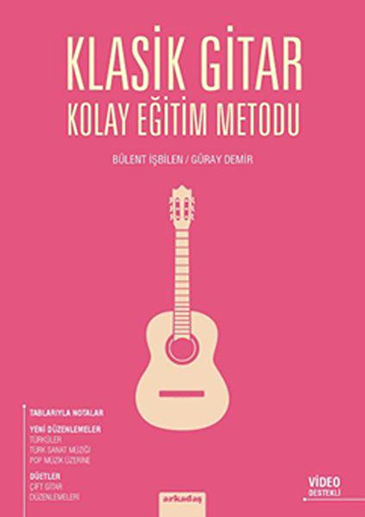 Klasik Gitar Kolay Eğitim Metodu