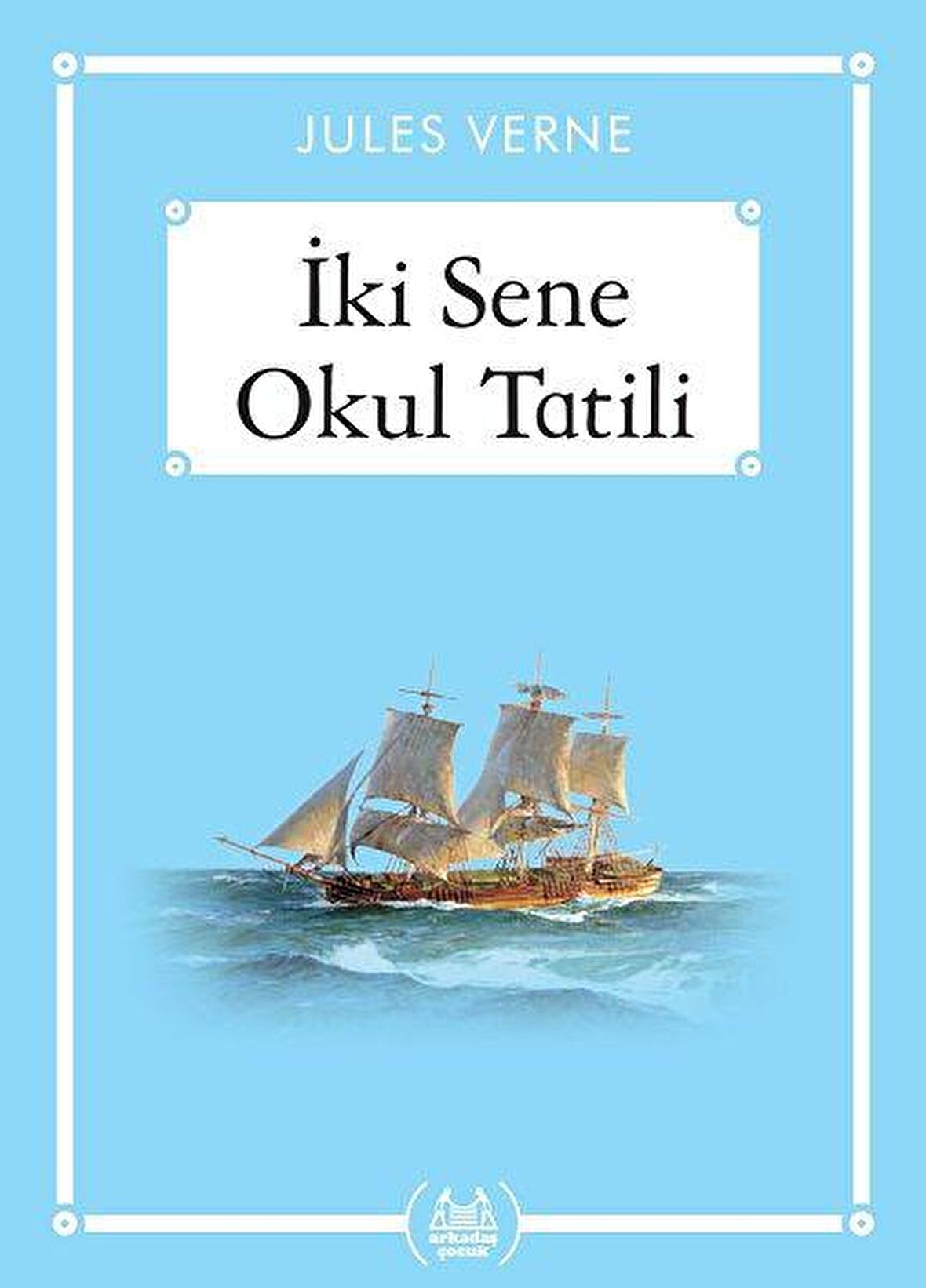 İki Sene Okul Tatili