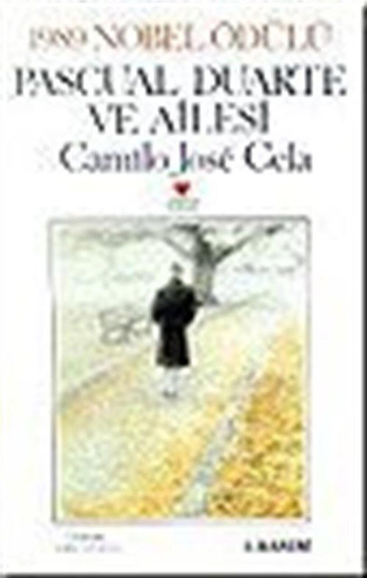 Pascual Duarte ve Ailesi / Camilo Jose Cela