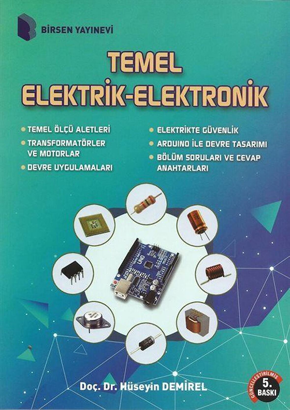 Temel Elektrik-Elektronik / Doç. Dr. Hüseyin Demirel