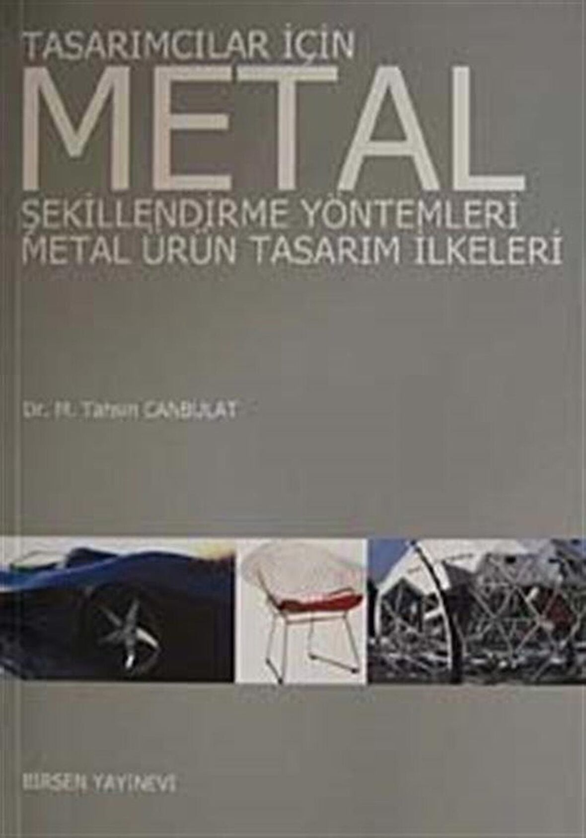 Tasarımcılar İçin Metal Şekillendirme Yöntemleri - Metal Ürün Tasarım İlkeleri