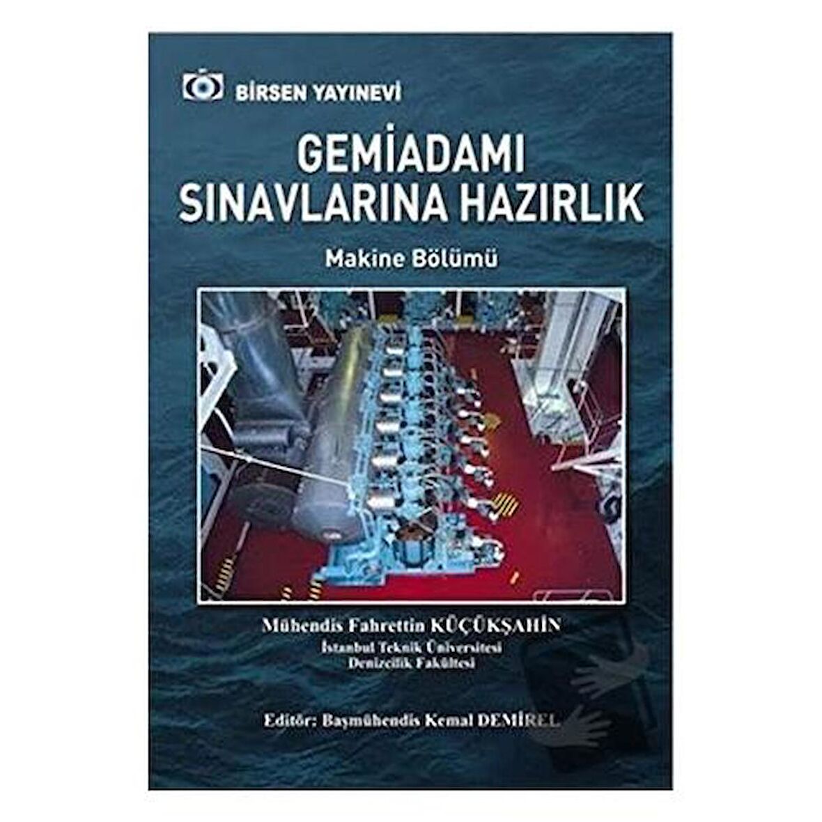 Gemiadamı Sınavlarına Hazırlık / Birsen Yayınevi / Fahrettin Küçükşahin