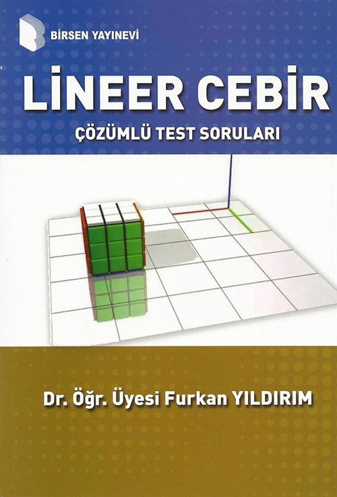 Lineer Cebir Çözümlü Test Soruları