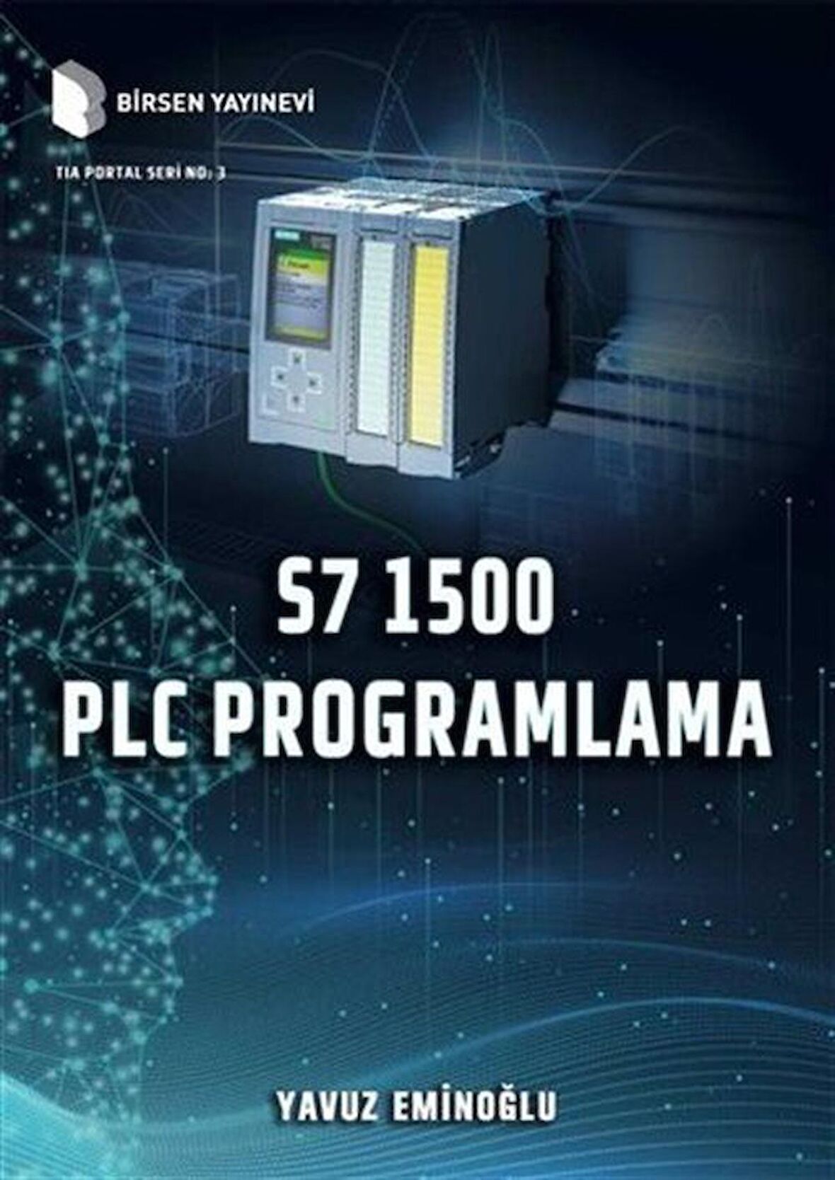 S7 1500 PLC Programlama