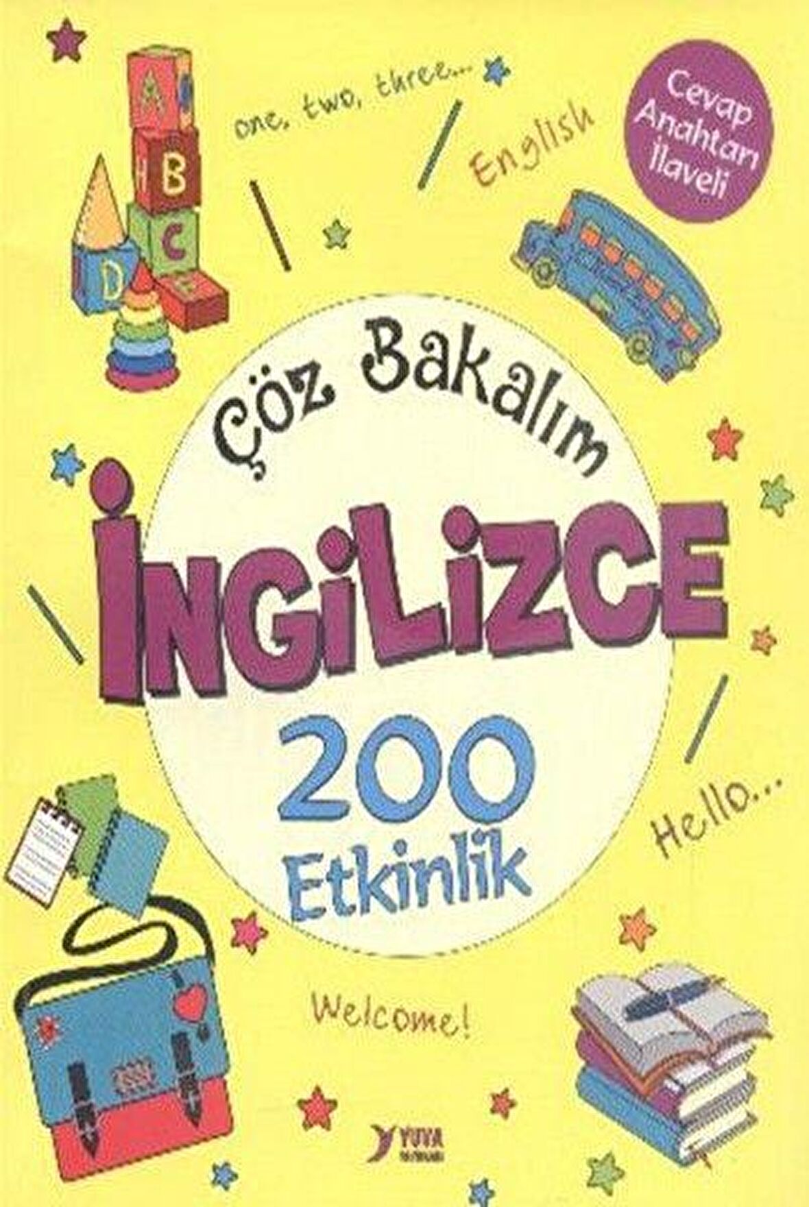 Çöz Bakalım İngilizce 200 Etkinlik - Nurten Ertaş - Yuva Yayınları