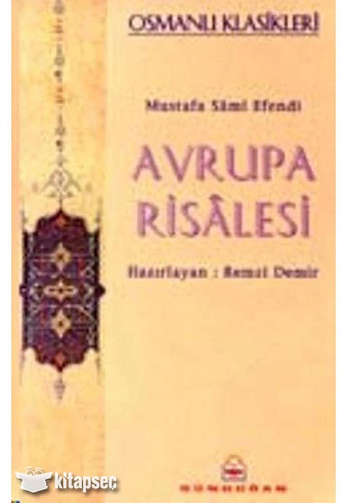 Avrupa Risalesi Mustafa Sami Efendi Gündoğan Yayınları