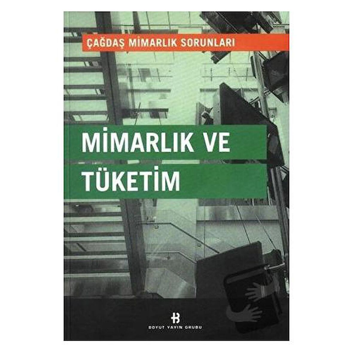 Mimarlık ve Tüketim