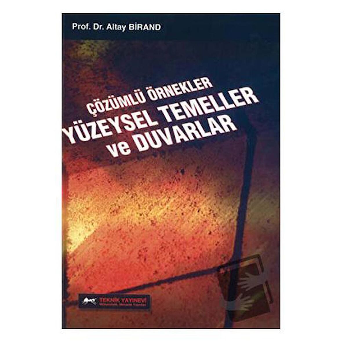 Çözümlü Örnekler Yüzeysel Temeller ve Duvarlar