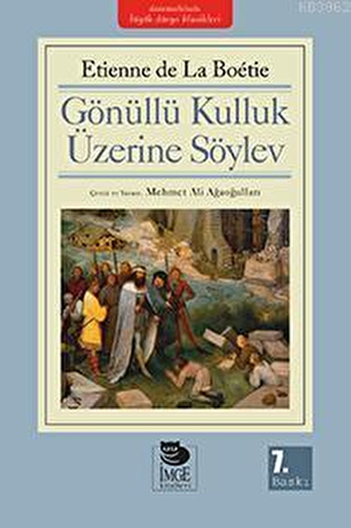 Gönüllü Kulluk Üzerine Söylev