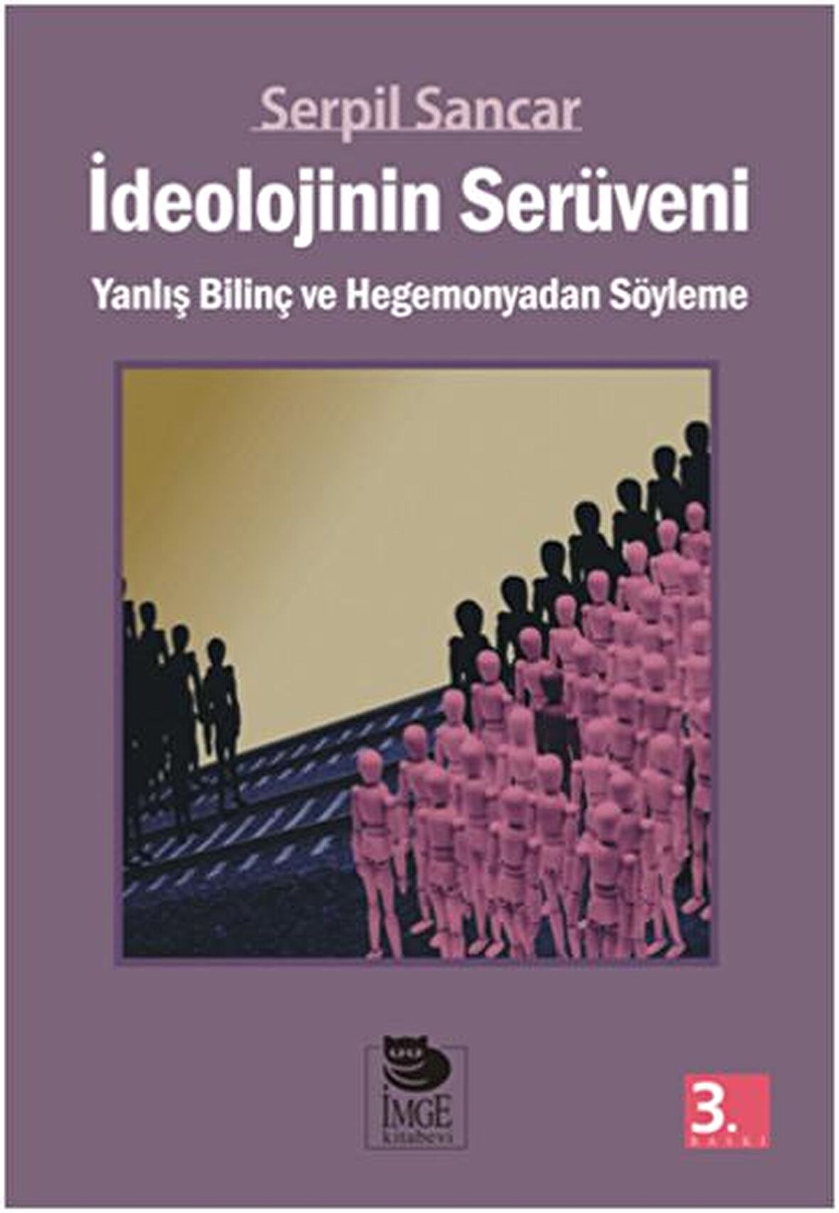 İdeolojinin Serüveni