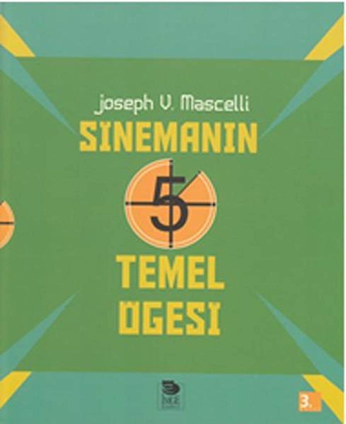 Sinemanın 5 Temel Öğesi