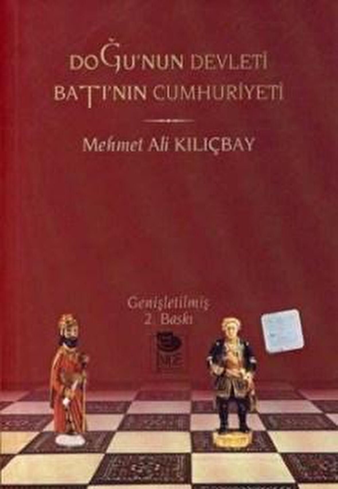 Doğu'nun Devleti Batı'nın Cumhuriyeti