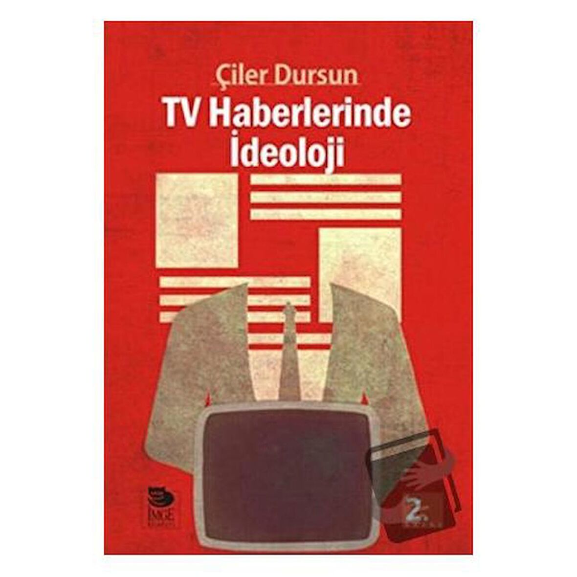 Tv Haberlerinde İdeoloji