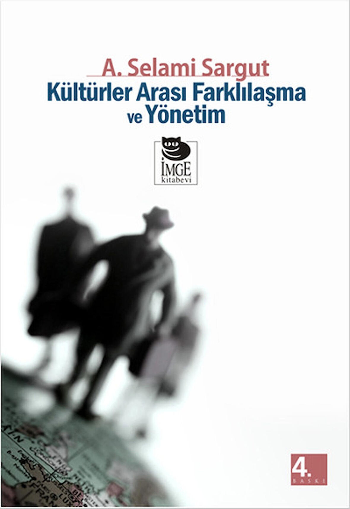 Kültürler Arası Farklılaşma ve Yönetim