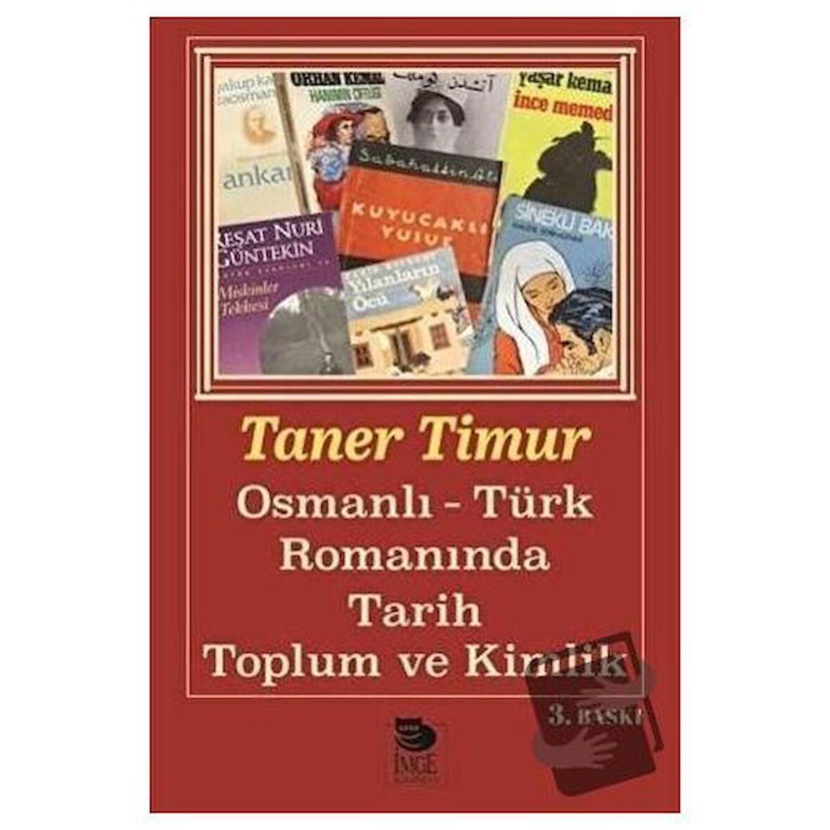 Osmanlı Türk Romanında Tarih Toplum ve Kimlik