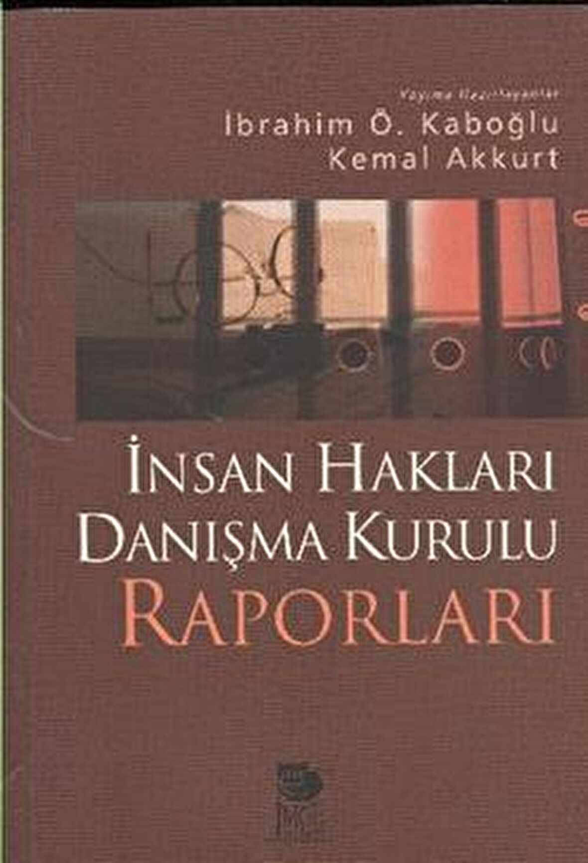 İnsan Hakları Danışma Kurulu Raporları