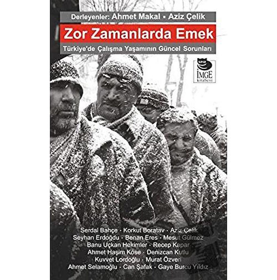 Zor Zamanlarda Emek