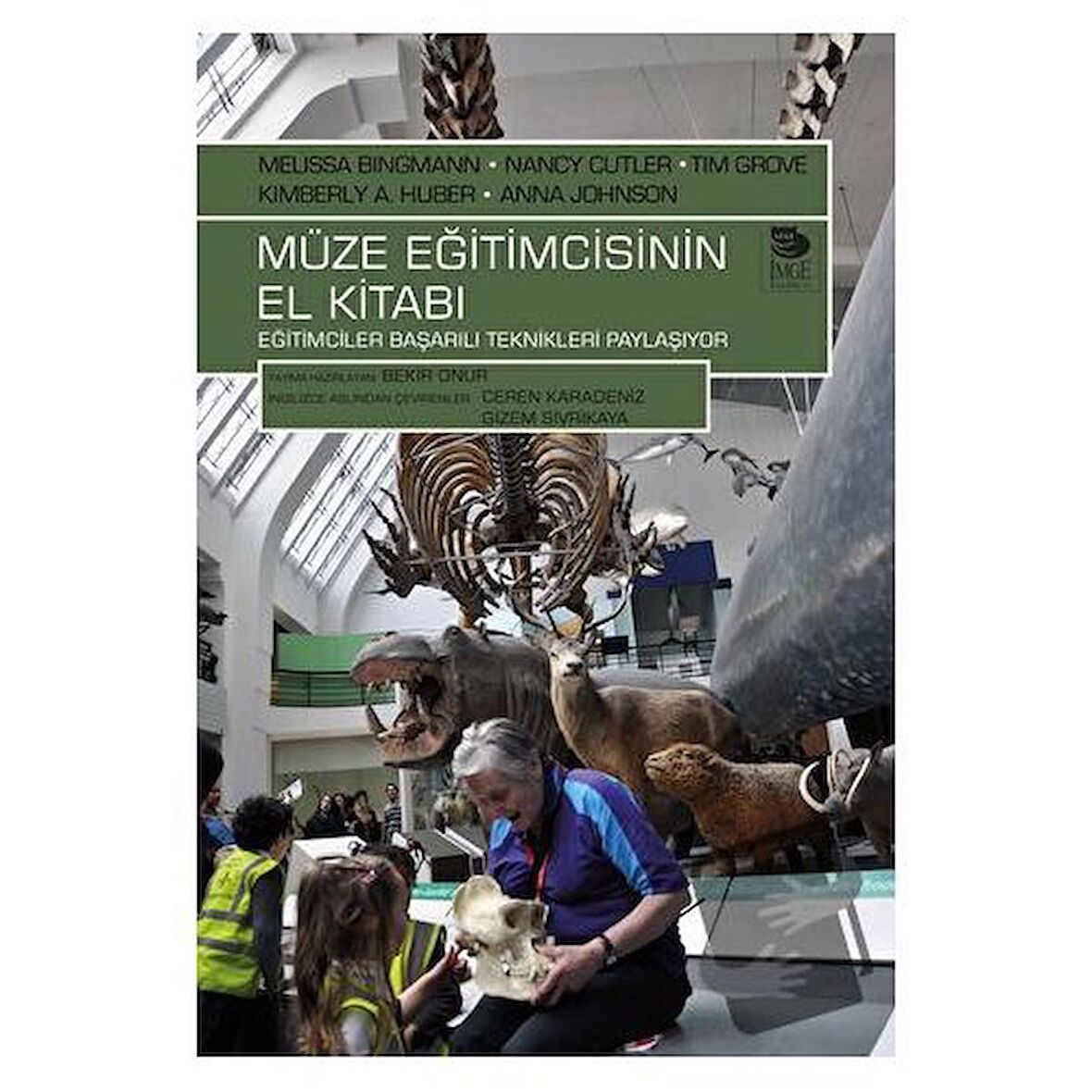 Müze Eğitimcisinin El Kitabı; Eğitimciler Başarılı Teknikleri Paylaşıyor